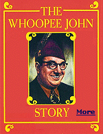 Boys growing up in Minnesota in the 1940's and 1950's knew about Polka King ''Whoopee John Wilfahrt'', and so did all of their fathers.